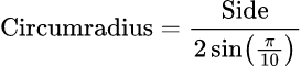 Circumradius: Калькулятор десятиугольника