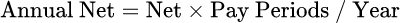 Annual Net Pay: Calculadora de salario neto por periodo de pago