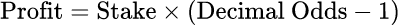 Profit: 歐洲盤口（Decimal Odds）計算機