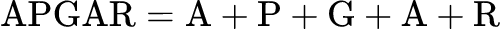Formule: Calculateur du score d'Apgar