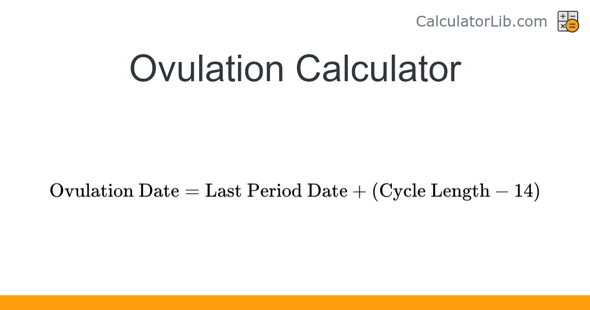Ovulation Calculator - Online Calculator
