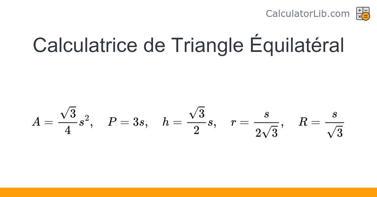 Calculatrice de Triangle Équilatéral - Calculateur en ligne