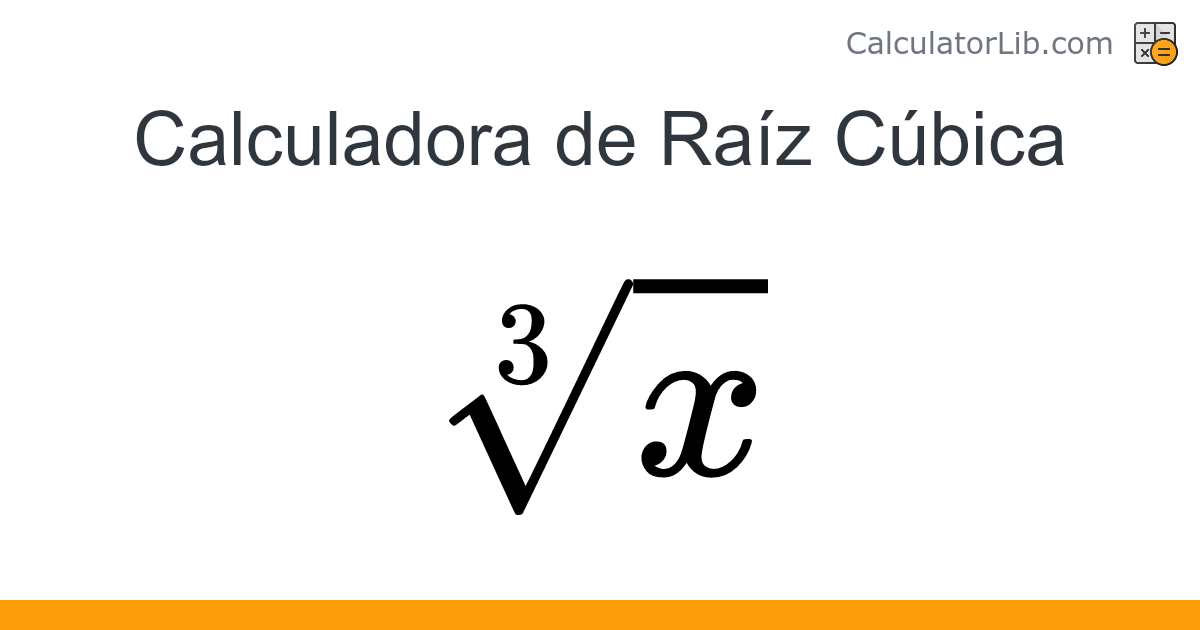 Calculadora de Raíz Cúbica - Calculadora en línea