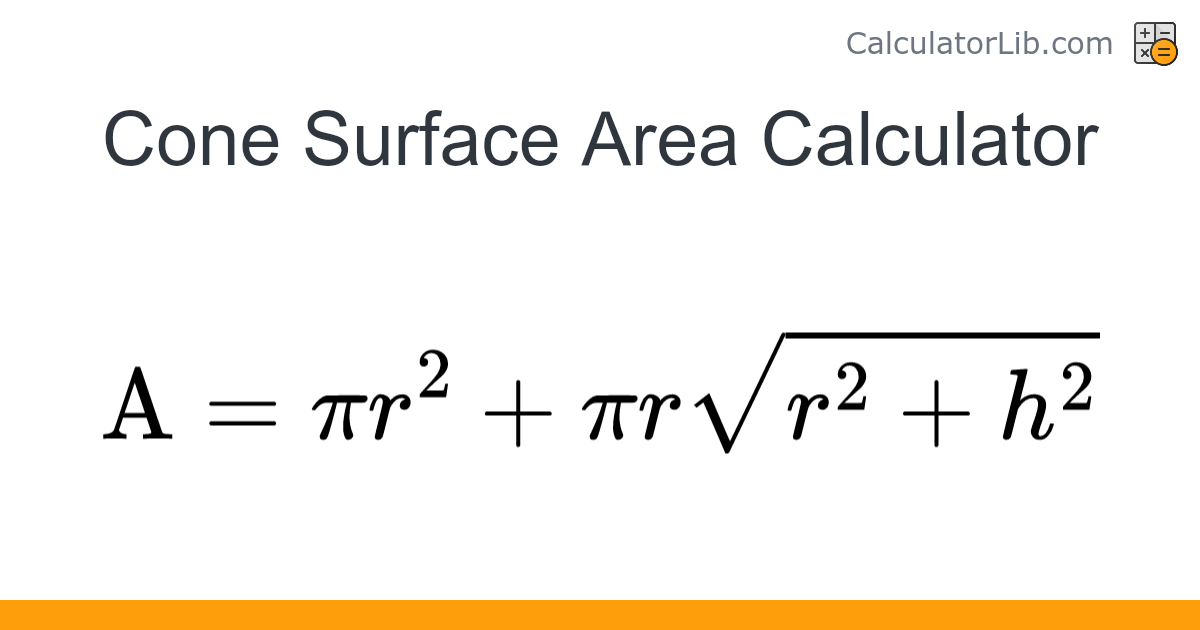 Cone Surface Area Calculator – Compute from Radius & Height - Online ...