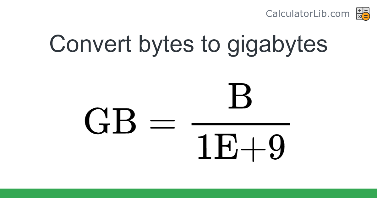 Bytes → Gigabytes converter (B to GB) - Digital Converter - Online ...