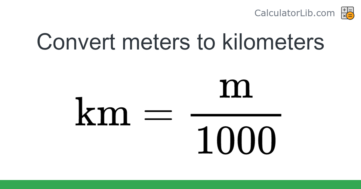 Meters to kilometers calculator hotsell