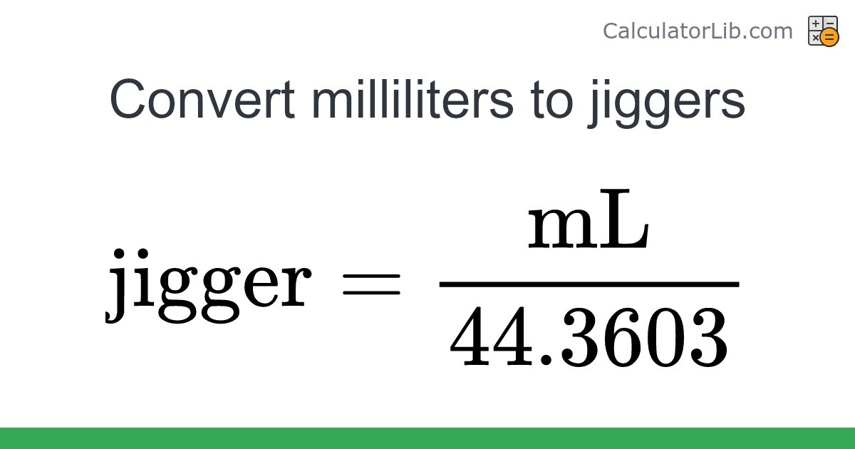 Milliliters → Jiggers converter (mL to jigger) - Volume Converter ...