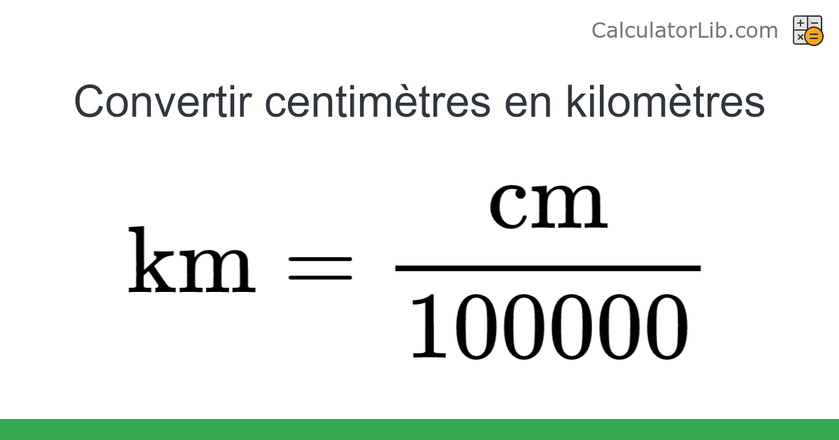 Centimètres → Kilomètres converter (cm en km) - Length Converter ...
