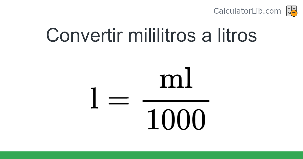 Mililitros → Litros converter (ml a l) - Volume Converter - Calculadora ...