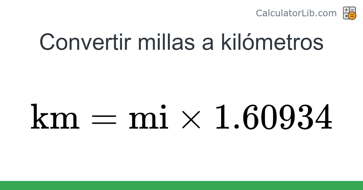 Conversion millas a km hotsell