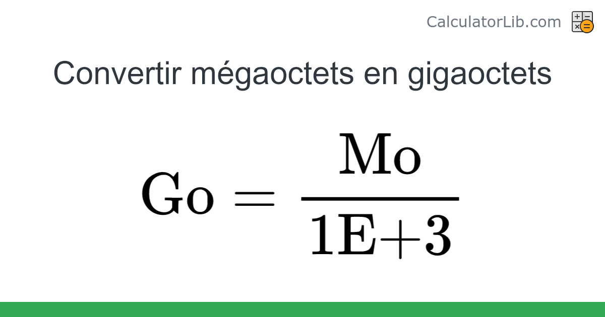 Mégaoctets → Gigaoctets converter (Mo en Go) Digital Converter Calculateur en ligne