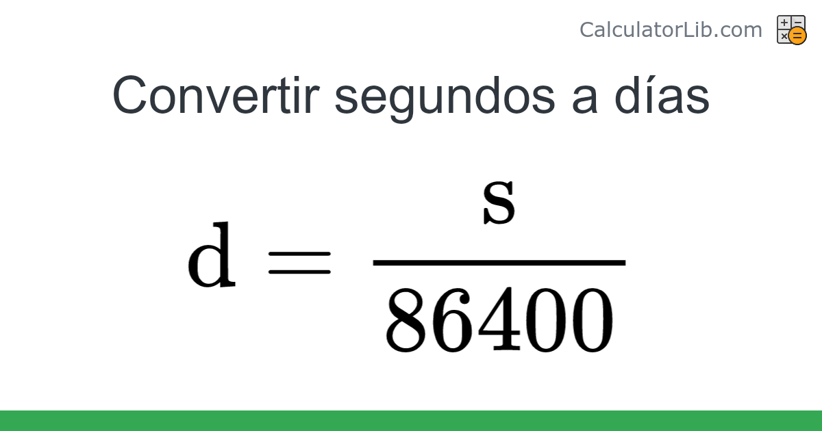 Segundos → Días converter (s a d) - Time Converter - Calculadora en línea