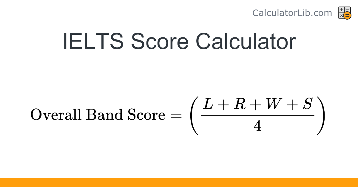 IELTS Score Calculator - Online Calculator