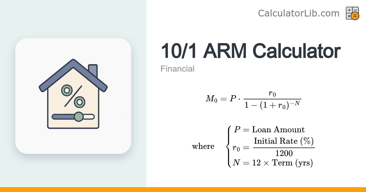 10/1 ARM Calculator – Adjustable-Rate Mortgage Payments - CalculatorLib
