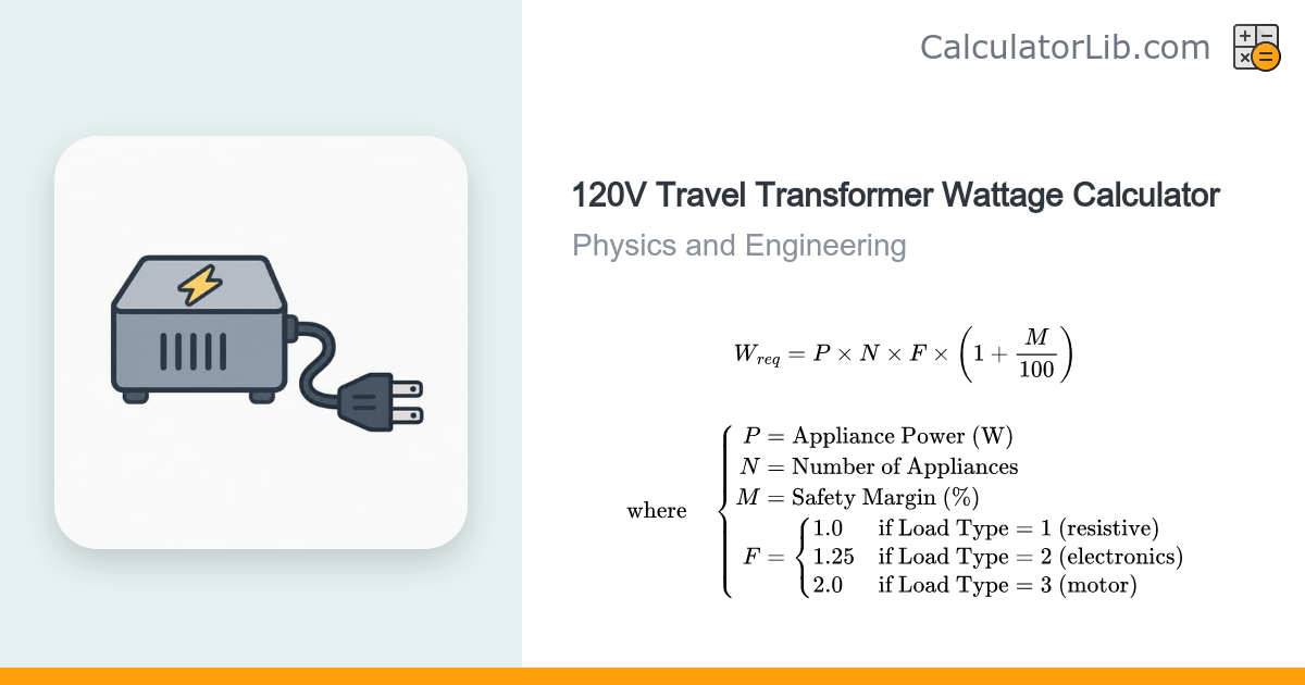 120V Travel Transformer Wattage Calculator - CalculatorLib