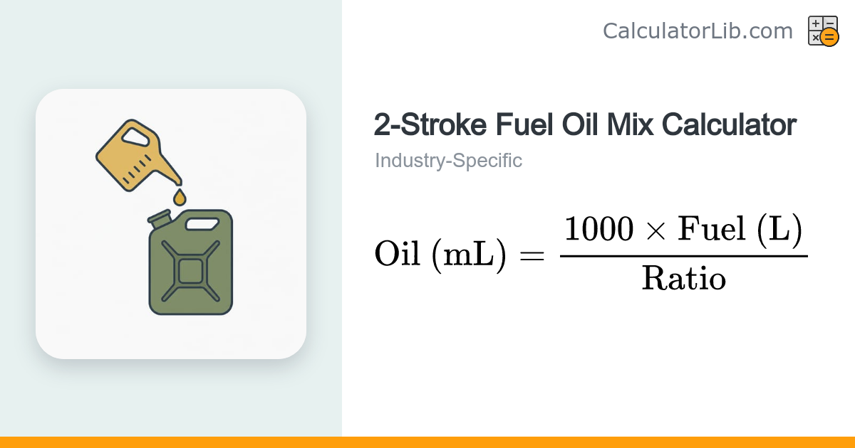 2-Stroke Fuel Oil Mix Calculator | Gas to Oil Ratio - CalculatorLib