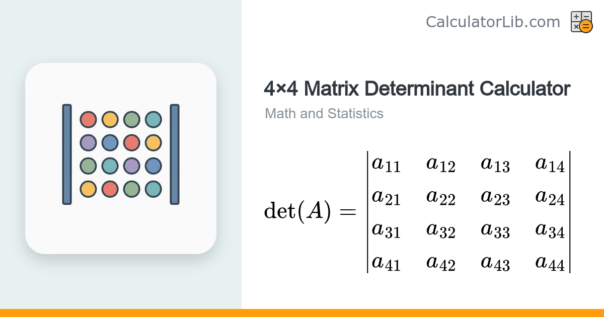 4×4 Matrix Determinant Calculator - CalculatorLib