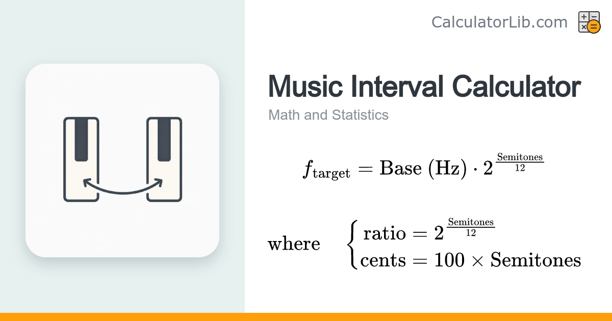 Music Interval Calculator — Ratio & Cents - CalculatorLib