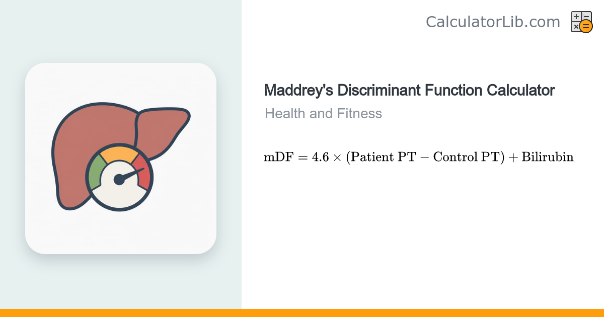 Maddrey's Discriminant Function Calculator (mDF) - CalculatorLib