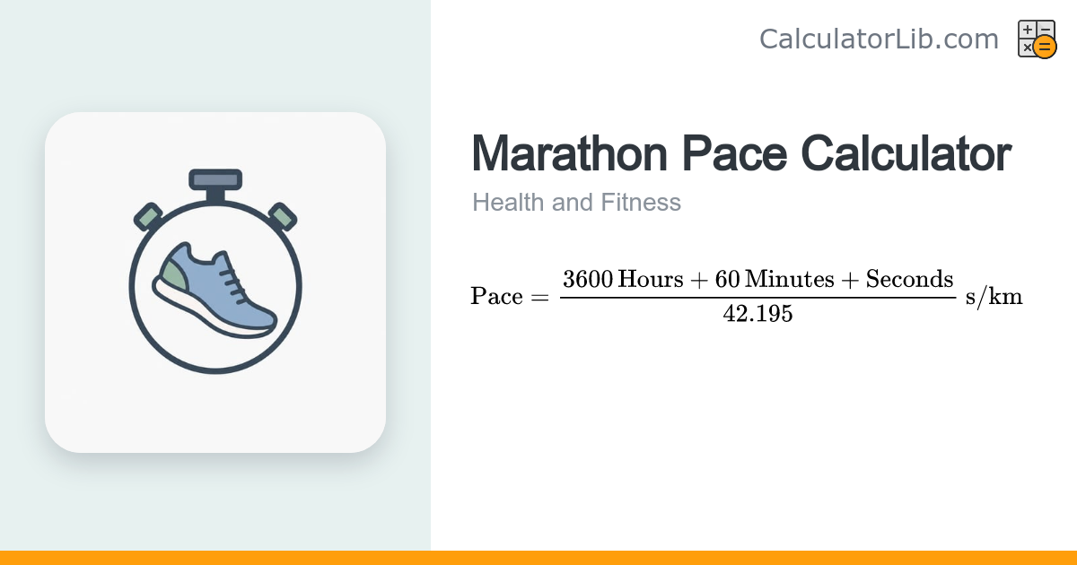 Marathon Pace Calculator (Finish Time to Pace) - CalculatorLib
