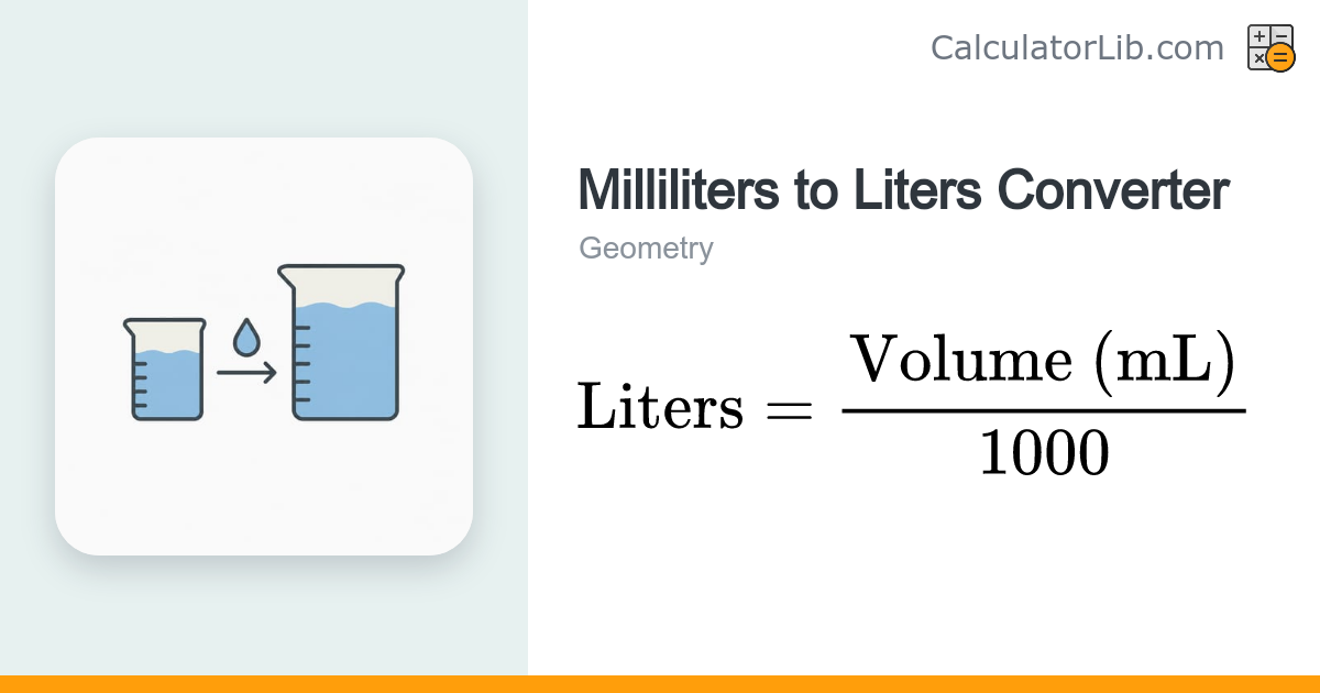 Milliliters to Liters Converter | mL to L - CalculatorLib