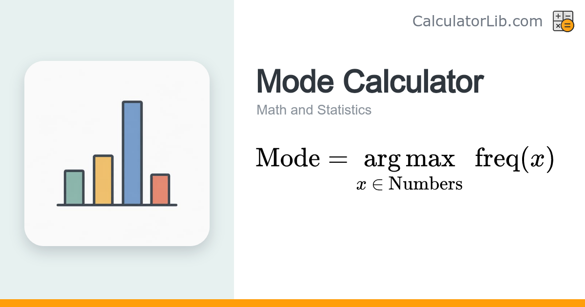 Mode Calculator — Find the Most Frequent Value - CalculatorLib