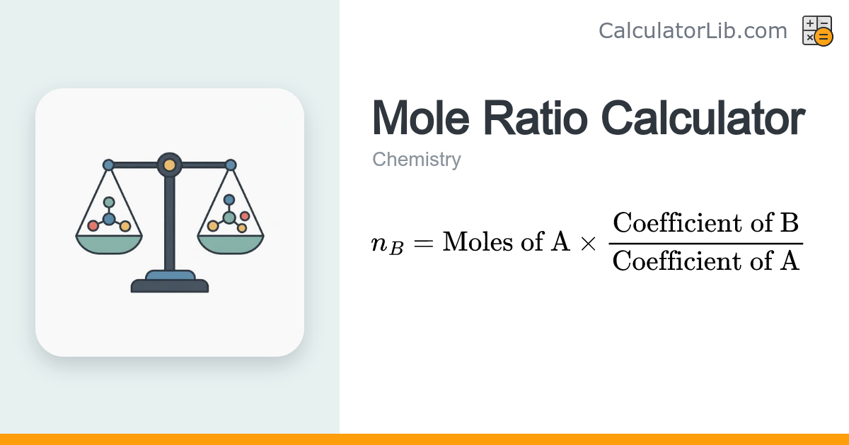 Mole Ratio Calculator (Stoichiometry) - CalculatorLib