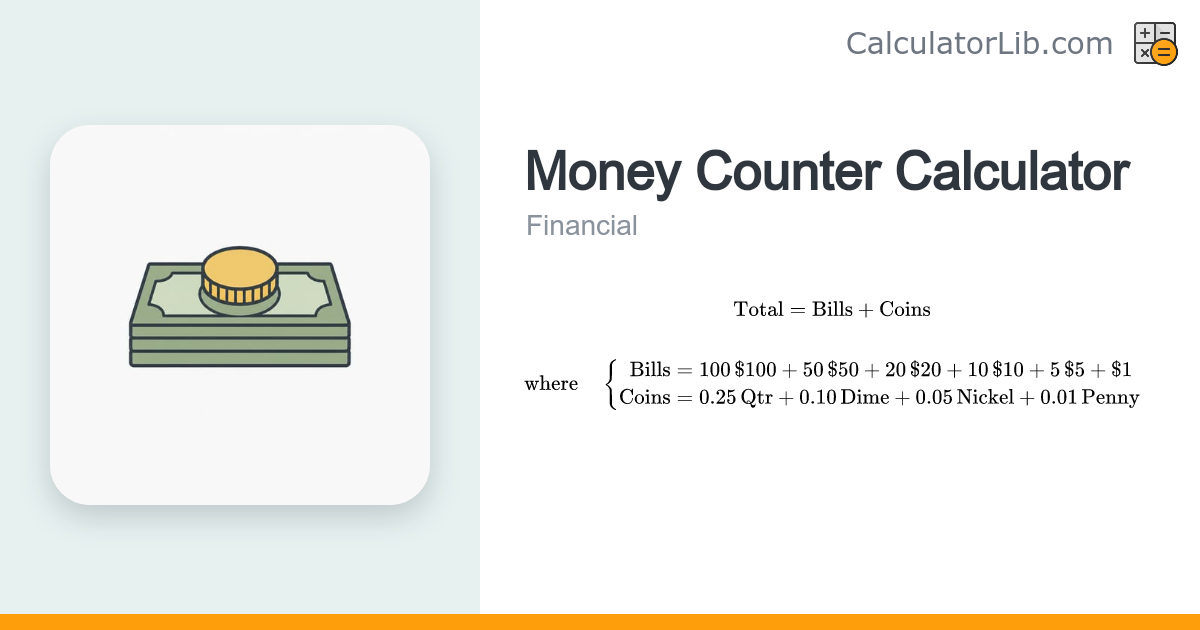 Money Counter Calculator — Count Bills & Coins - CalculatorLib