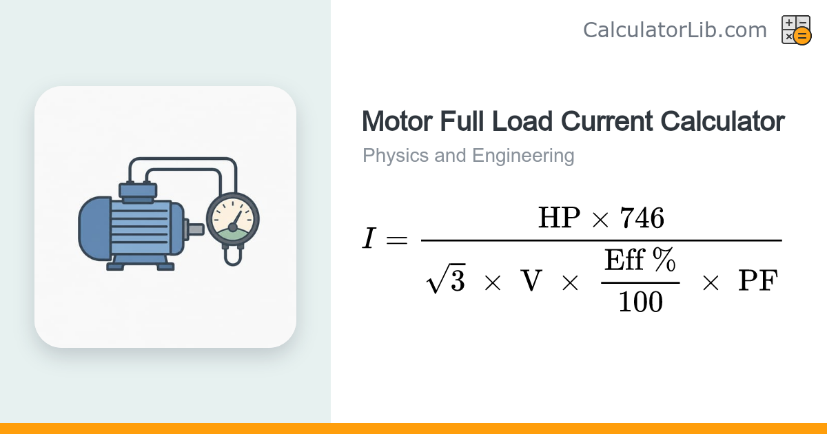 Motor Full Load Current Calculator (FLA) - CalculatorLib