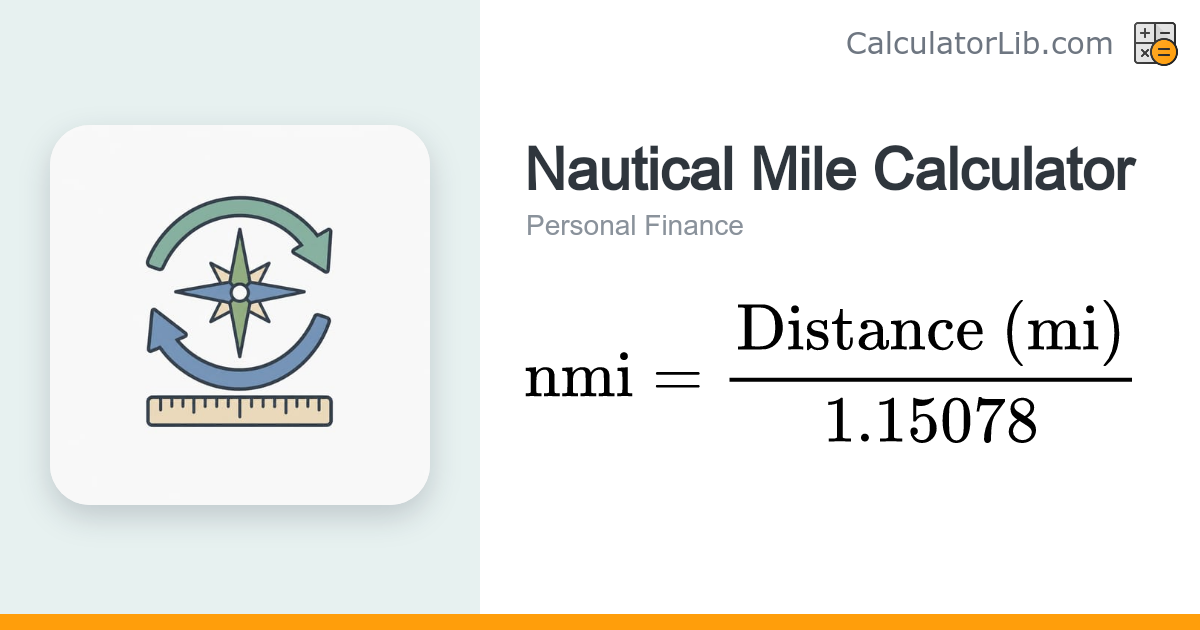Nautical Mile Calculator — Convert mi, nmi & km - CalculatorLib