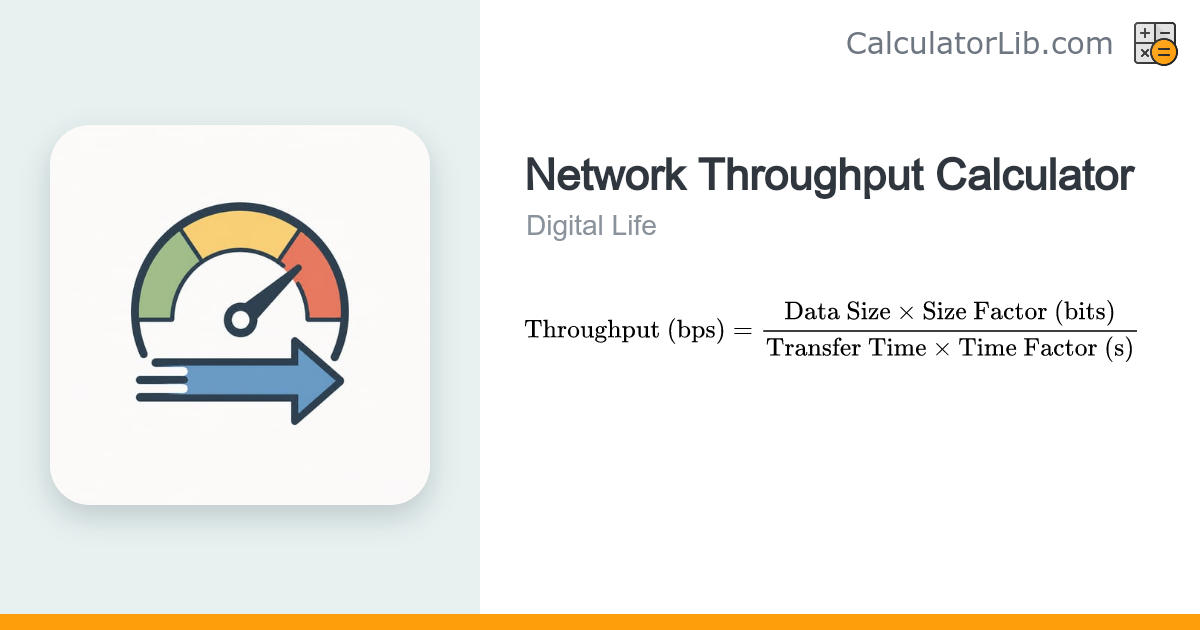 Network Throughput Calculator - CalculatorLib