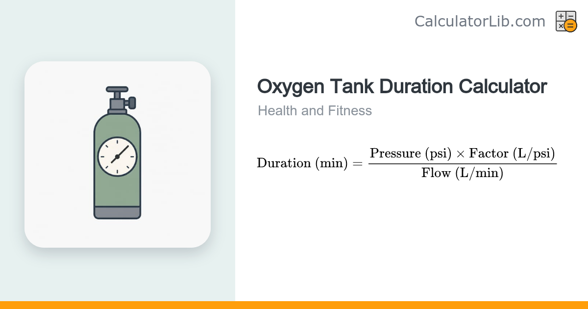 Oxygen Tank Duration Calculator | Time Remaining - CalculatorLib