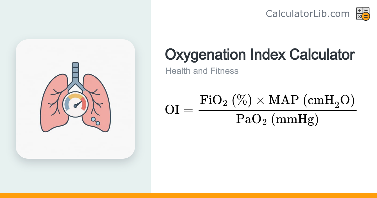 Oxygenation Index Calculator (OI) - CalculatorLib