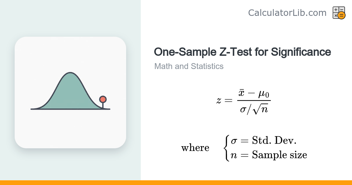 One-Sample Z-Test for Significance Calculator - CalculatorLib