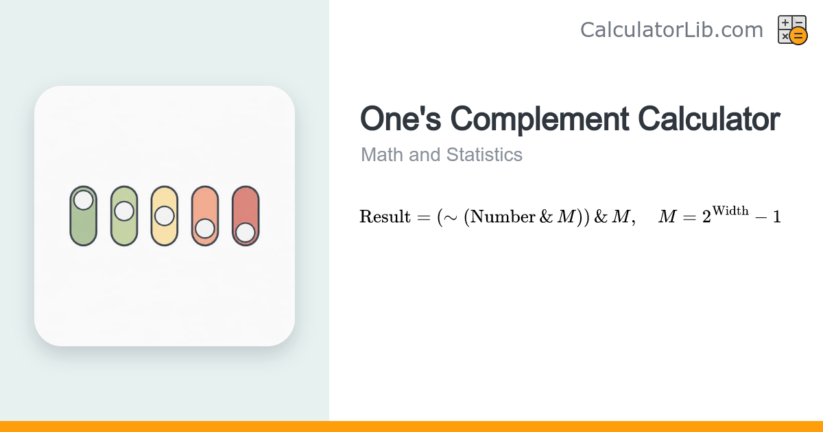 One's Complement Calculator – Flip Bits by Bit Width - CalculatorLib