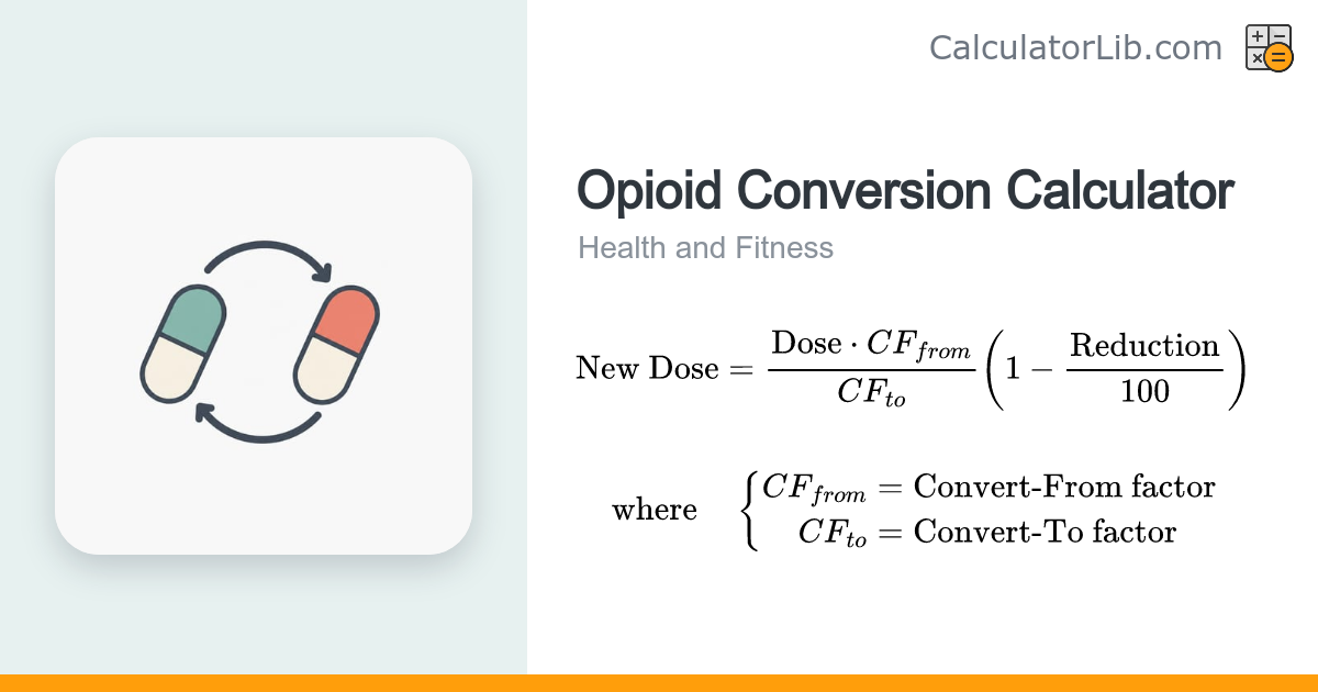 Opioid Conversion Calculator | Equianalgesic Dose - CalculatorLib