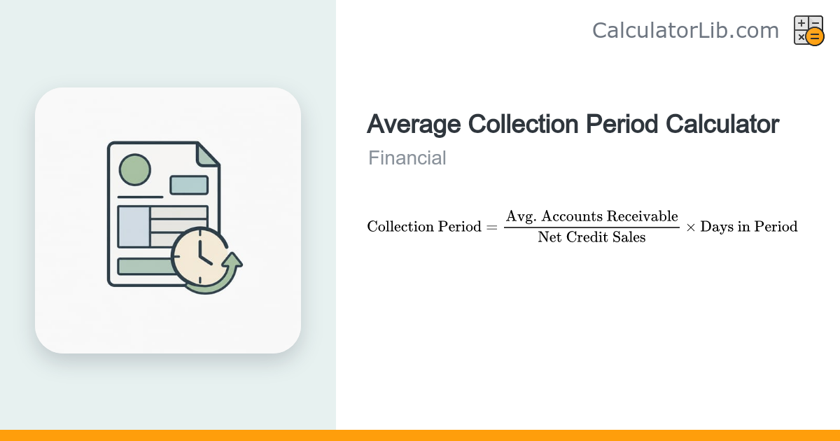 Average Collection Period Calculator - CalculatorLib