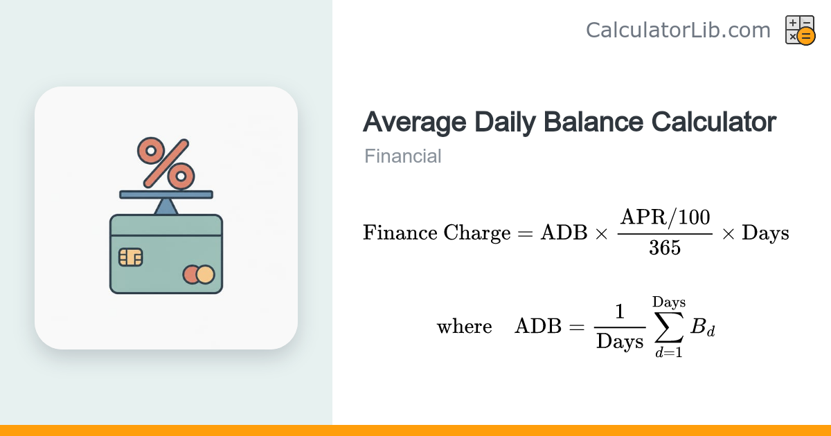 Average Daily Balance Calculator | Credit Card Interest - CalculatorLib
