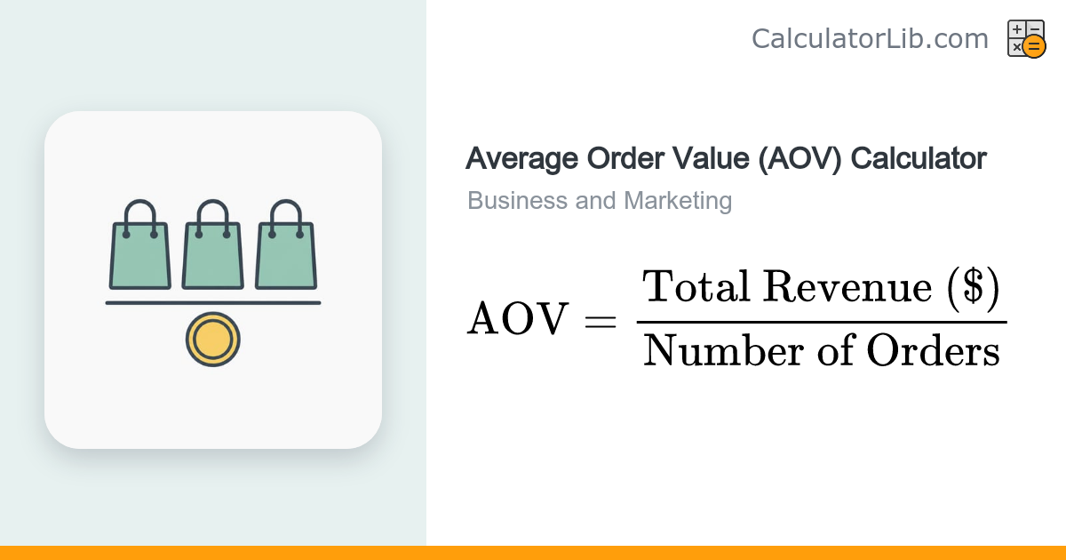 Average Order Value (AOV) Calculator - CalculatorLib