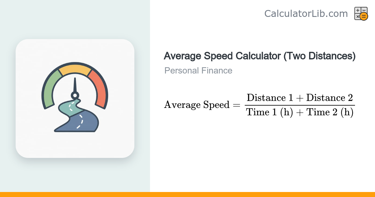 Average Speed Calculator — Total Distance Over Total Time - CalculatorLib
