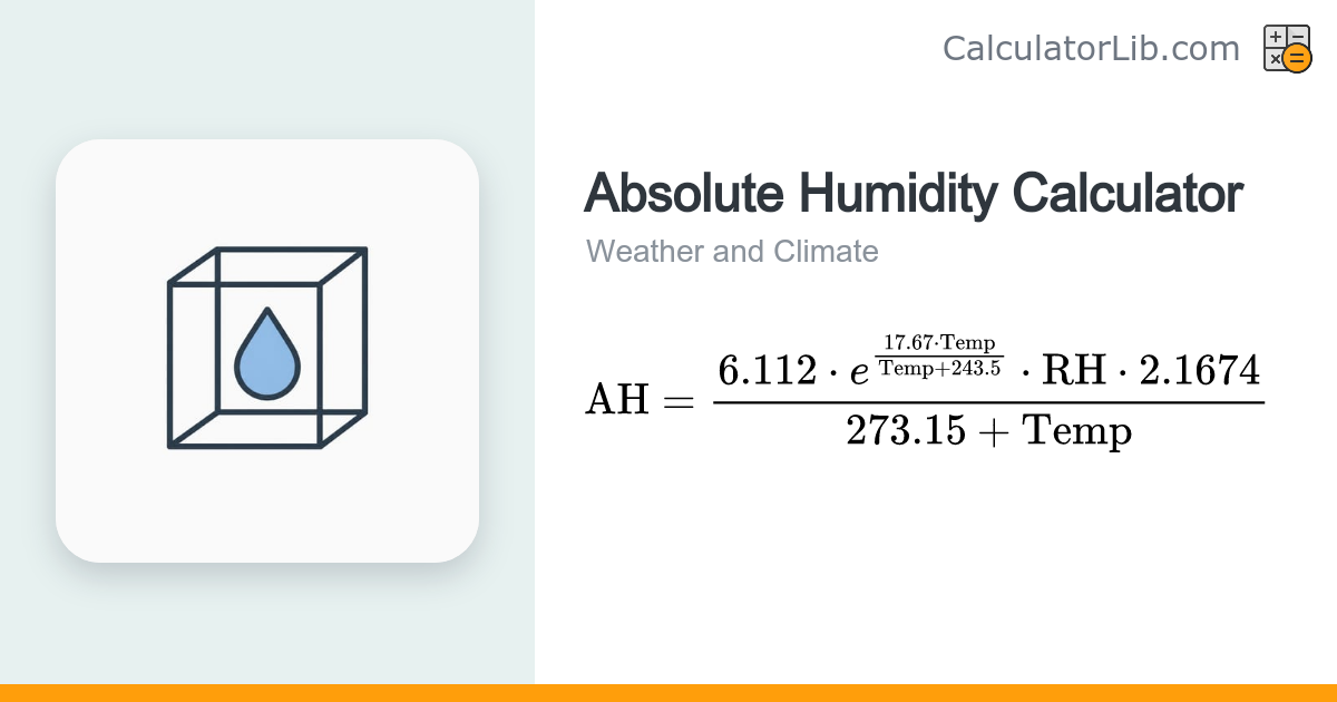 Absolute Humidity Calculator (g/m³) - CalculatorLib