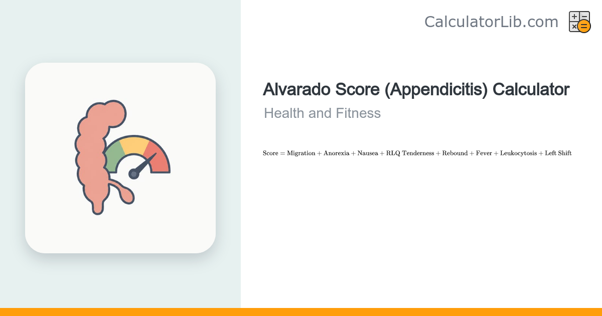 Alvarado Score (Appendicitis) Calculator - CalculatorLib