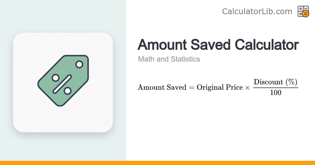 Amount Saved Calculator | How Much You Save - CalculatorLib
