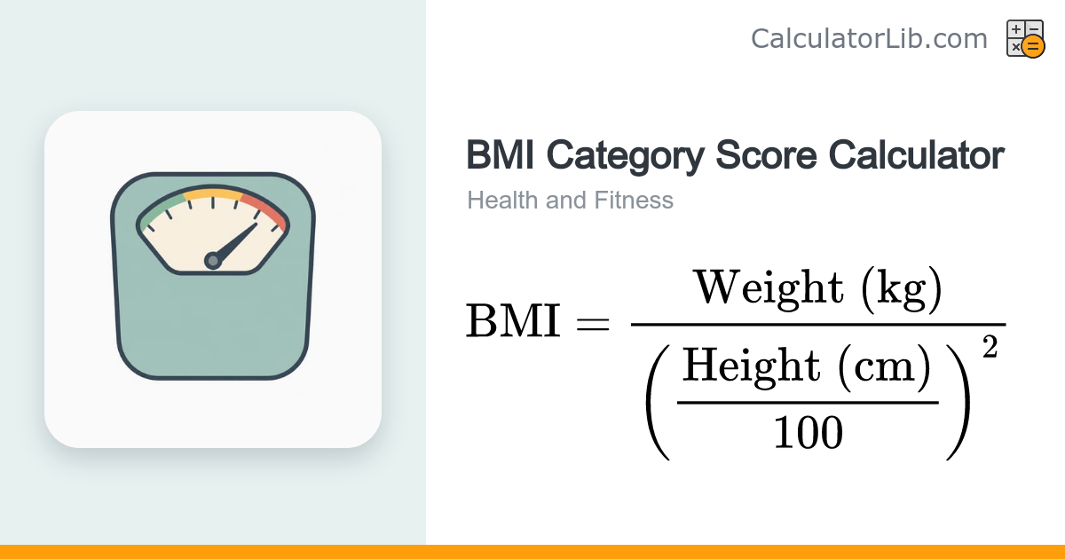 BMI Category Score Calculator | Body Mass Index - CalculatorLib