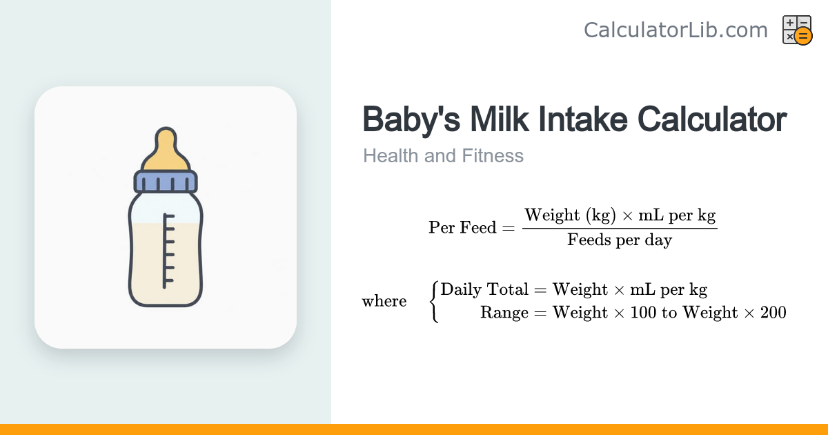 Baby's Milk Intake Calculator | Daily Formula Amount - CalculatorLib