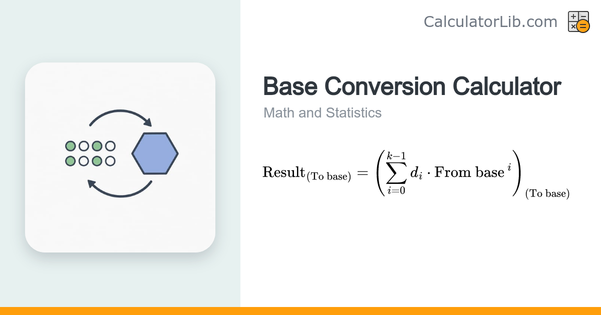 Base Conversion Calculator – Binary, Octal, Decimal, Hex - CalculatorLib