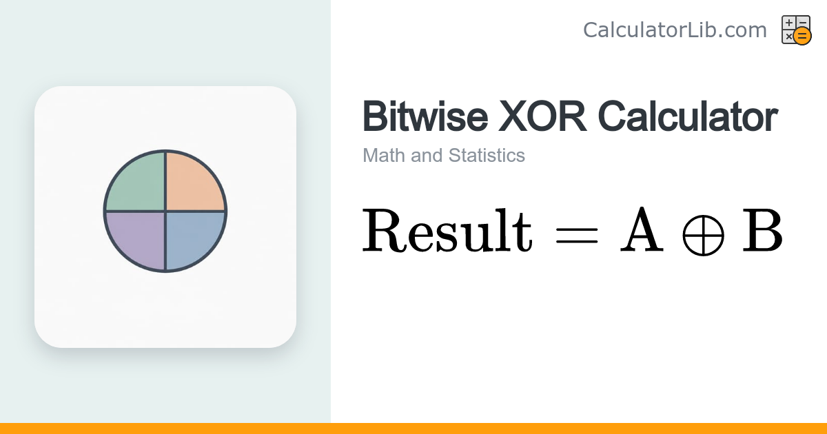 XOR Calculator (Bitwise XOR) - Decimal, Binary, Hex - CalculatorLib