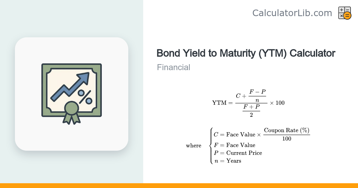 Bond Yield to Maturity (YTM) Calculator - CalculatorLib