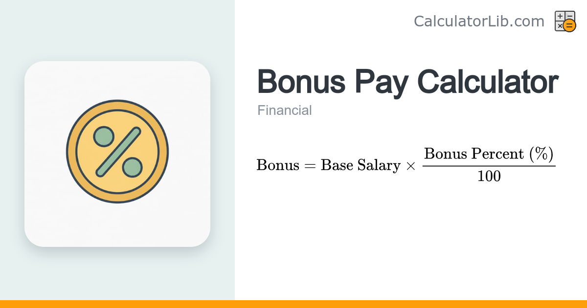 Bonus Pay Calculator | Percent-of-Salary Bonus - CalculatorLib