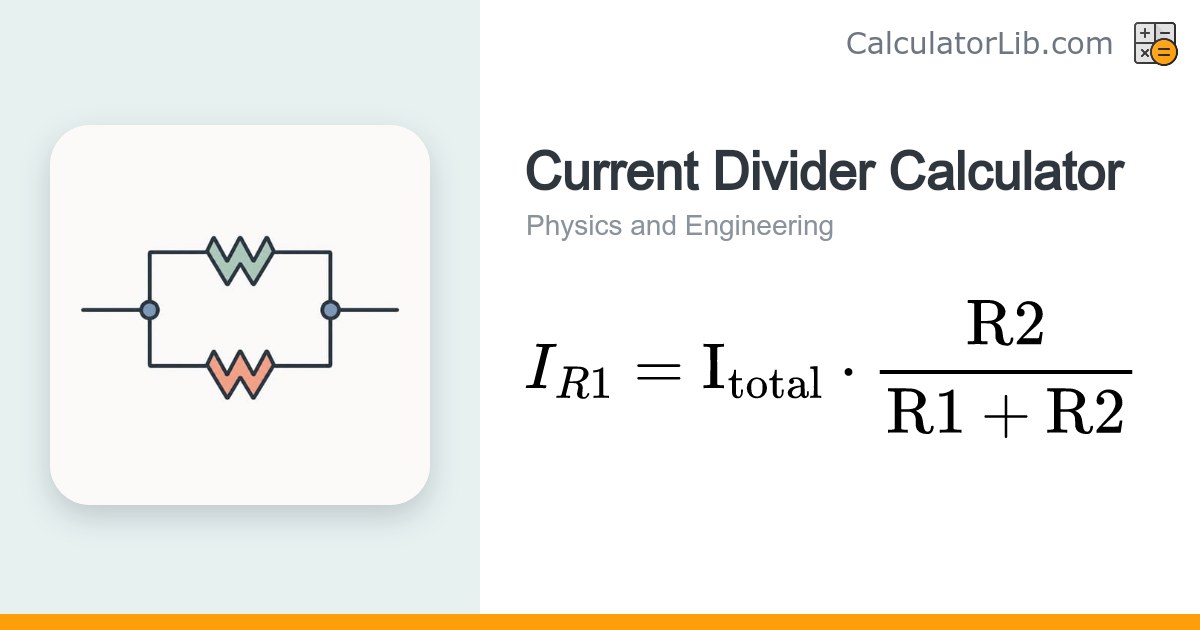 Current Divider Calculator - Parallel Resistor Current - CalculatorLib